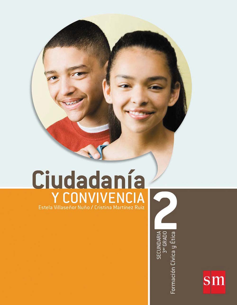 Ciudadanía y Convivencia 2, Editorial: Ediciones SM, Nivel: Secundaria, Grado: 3