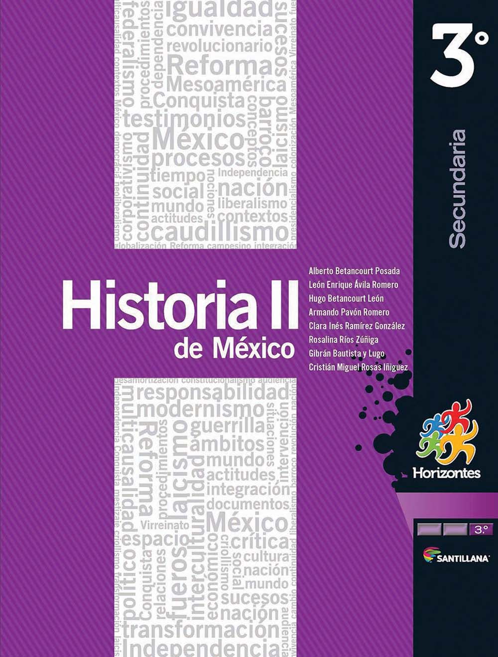 Historia ll. Santillana Horizontes, Editorial: Santillana, Nivel: Secundaria, Grado: 3