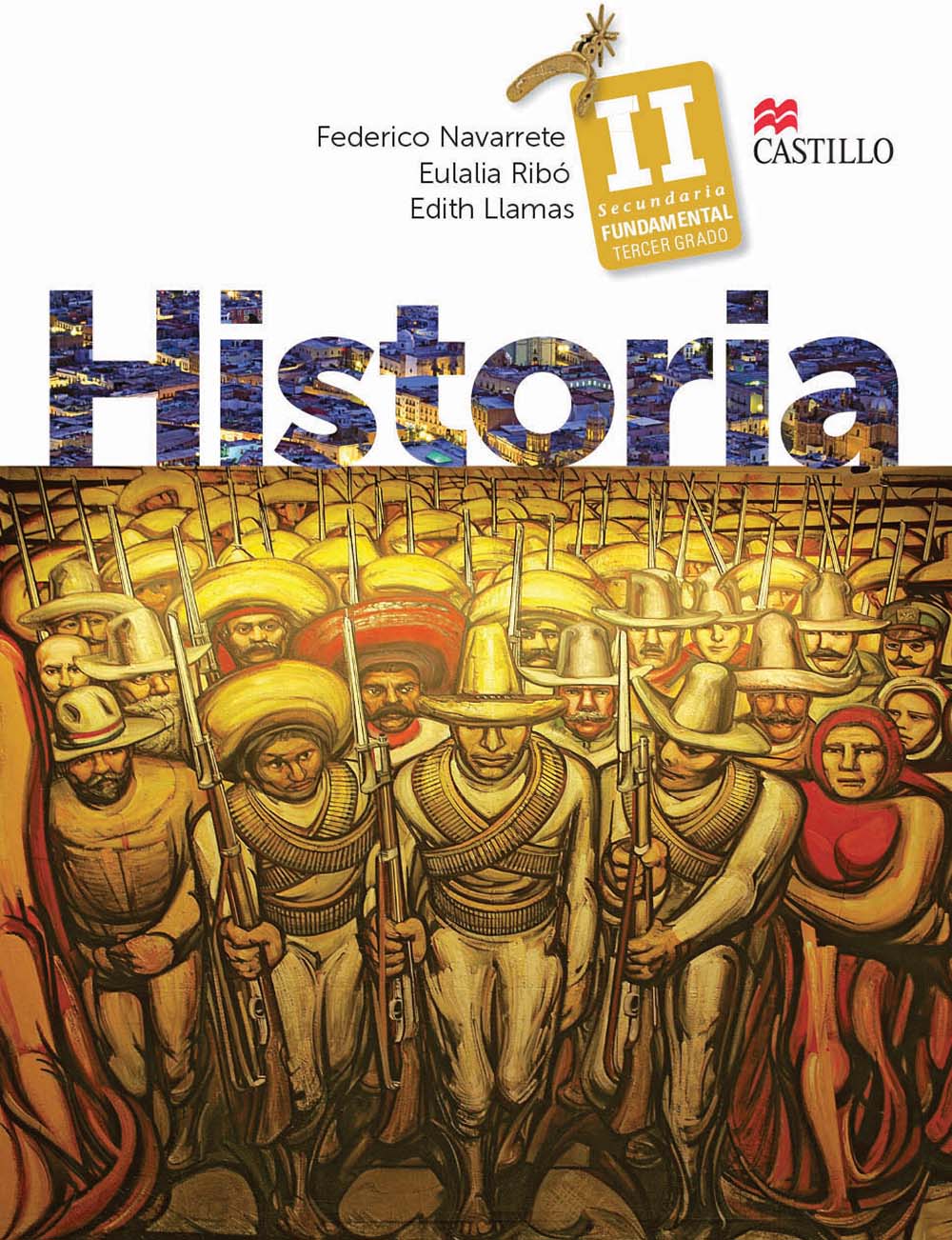 Historia II. Fundamental, Editorial: Ediciones Castillo, Nivel: Secundaria, Grado: 3