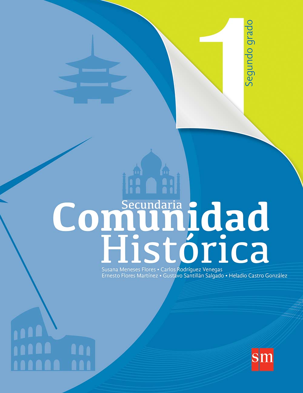 Comunidad histórica 1, Editorial: Ediciones SM, Nivel: Secundaria, Grado: 2