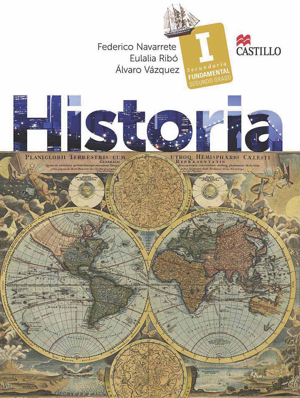 Historia I. Fundamental, Editorial: Ediciones Castillo, Nivel: Secundaria, Grado: 2
