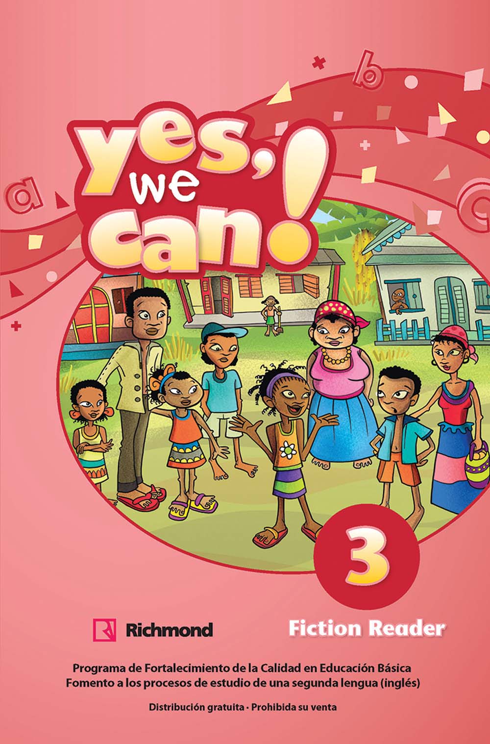 Yes, We Can! 3 Libro de Lectura, Editorial: Richmond Publishing, Nivel: Primaria, Grado: 3
