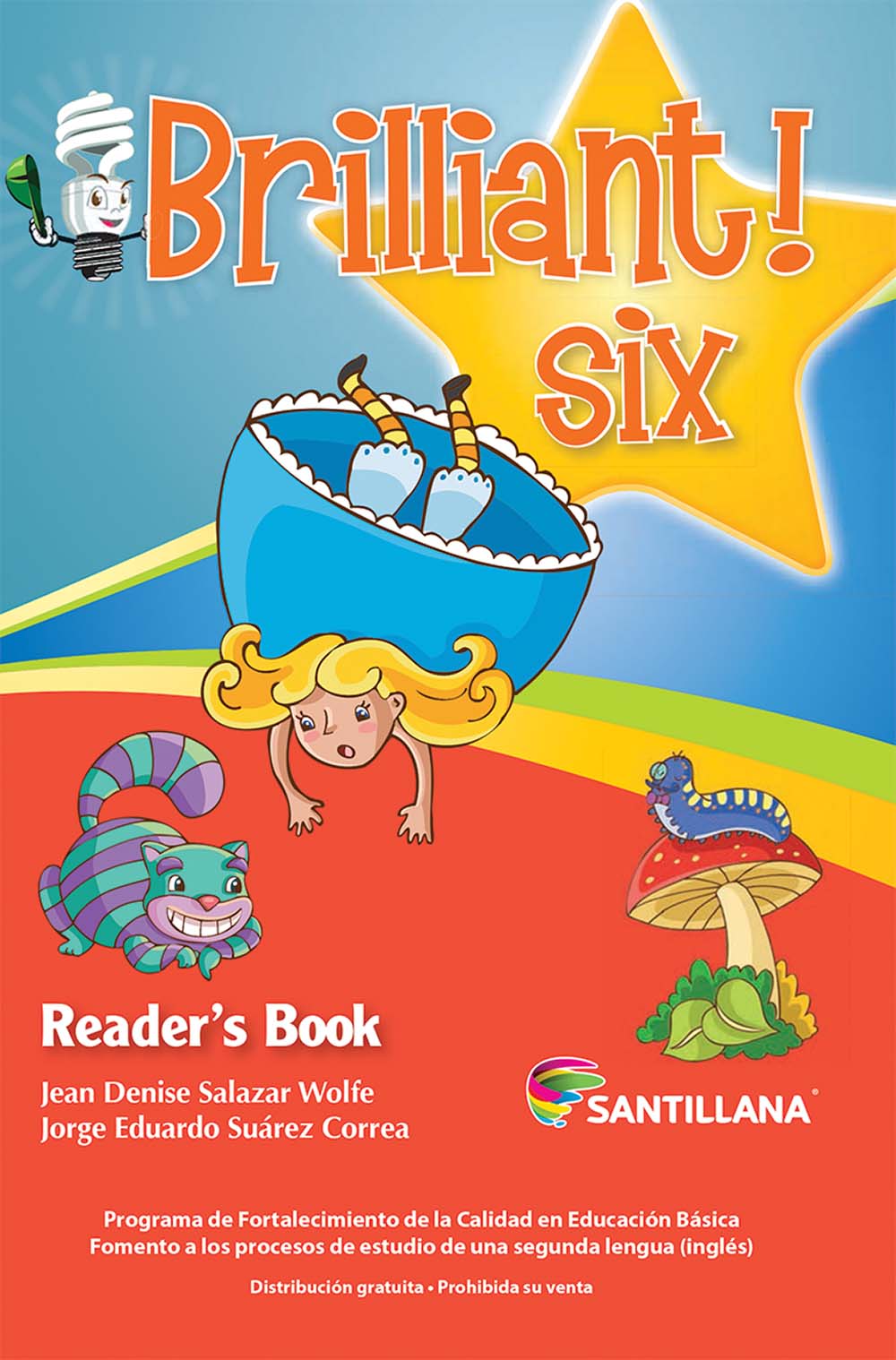Brilliant! Six Libro de Lectura, Editorial: Santillana, Nivel: Primaria, Grado: 6