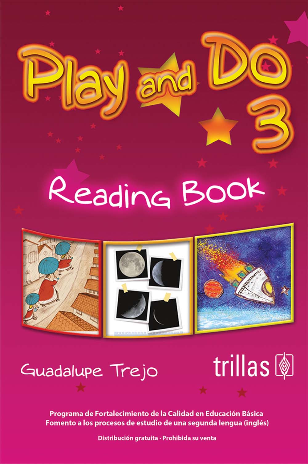 Play and Do 3 Libro de Lectura, Editorial: Trillas, Nivel: Primaria, Grado: 3