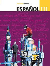 Español III. Vol. I., Editorial: Secretaría de Educación Pública, Nivel: Telesecundaria, Grado: 3