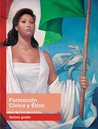 Formación Cívica y Ética, Editorial: Secretaría de Educación Pública, Nivel: Primaria, Grado: 5