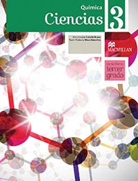 Ciencias 3 Química, Editorial: Macmillan Publishers, Nivel: Secundaria, Grado: 3