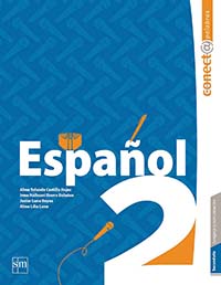 Conect@ Palabras. Español 2, Editorial: Ediciones SM, Nivel: Secundaria, Grado: 2