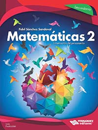 Matemáticas 2. Construcción del pensamiento, Editorial: Fernández Educación, Nivel: Secundaria, Grado: 2