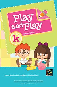 Play And Play K Big Book Fiction, Editorial: Nuevo México, Nivel: Preescolar, Grado: 3