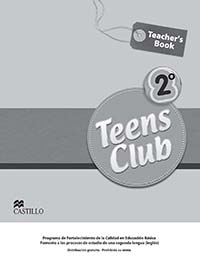 Teens Club 2 Secundary, Editorial: Ediciones Castillo, Nivel: Secundaria, Grado: 2