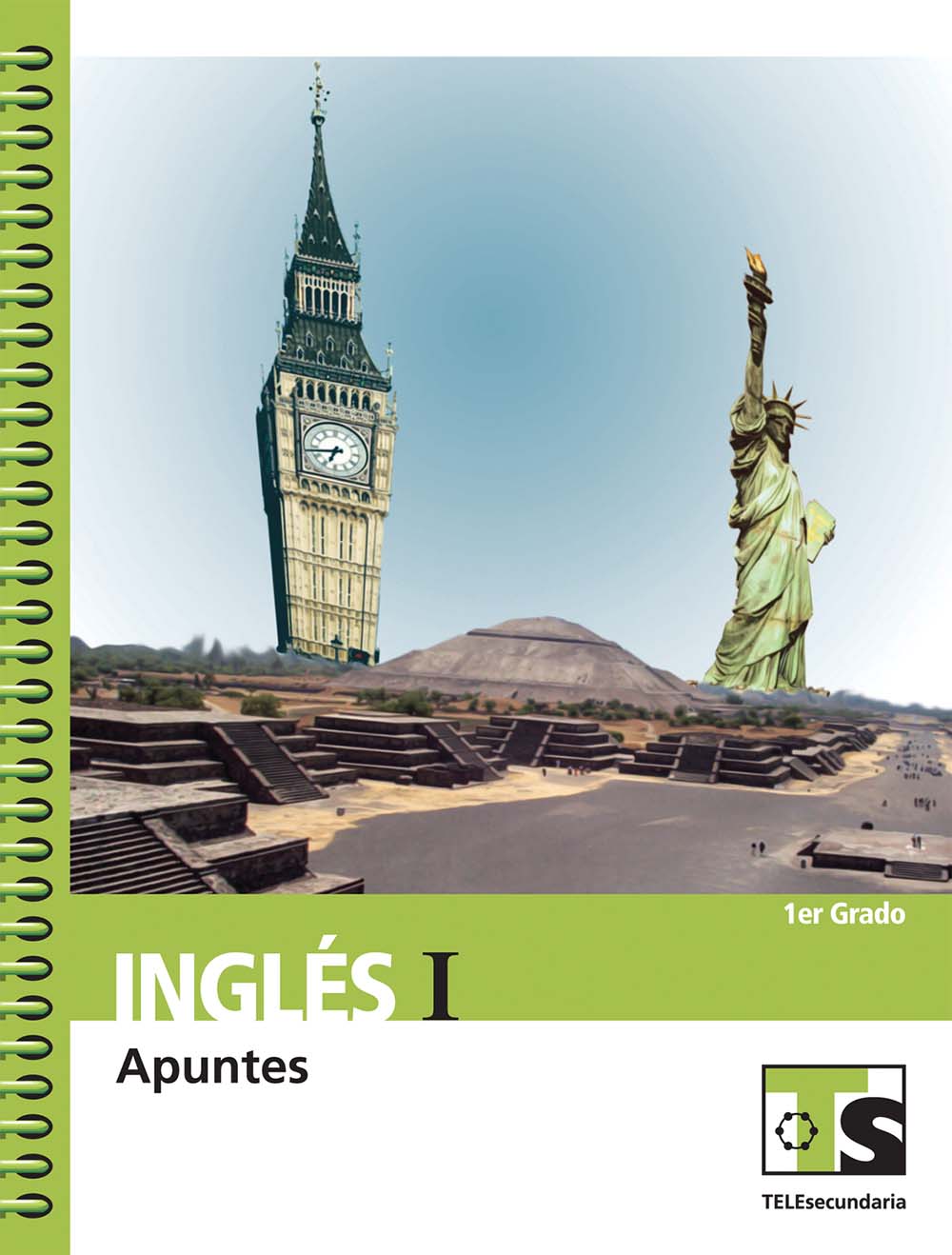 Inglés I. Apuntes, Editorial: Secretaría de Educación Pública, Nivel: Telesecundaria, Grado: 1