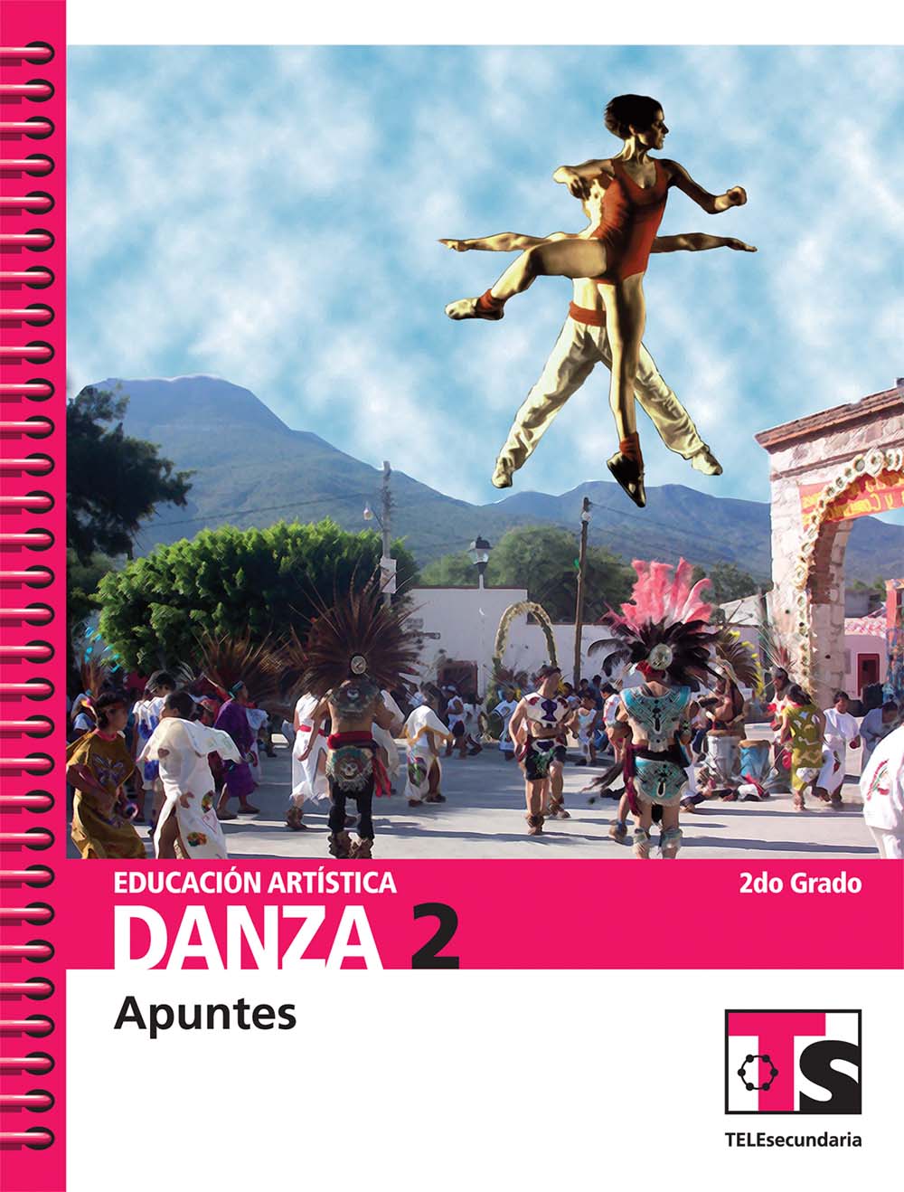 Danza 2. Apuntes., Editorial: Secretaría de Educación Pública, Nivel: Telesecundaria, Grado: 2