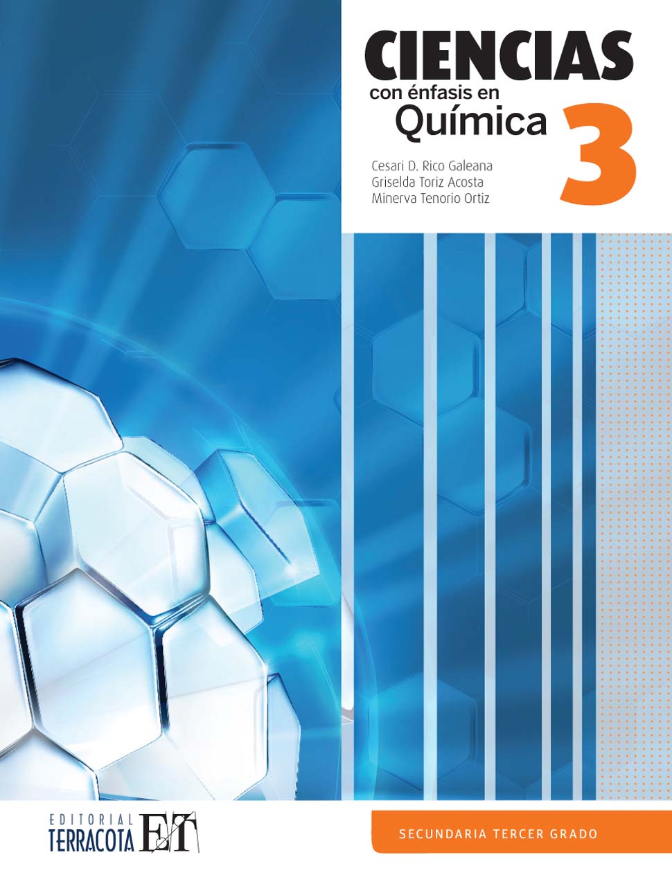Ciencias 3 con énfasis en Química, Editorial: Terracota, Nivel: Secundaria, Grado: 3