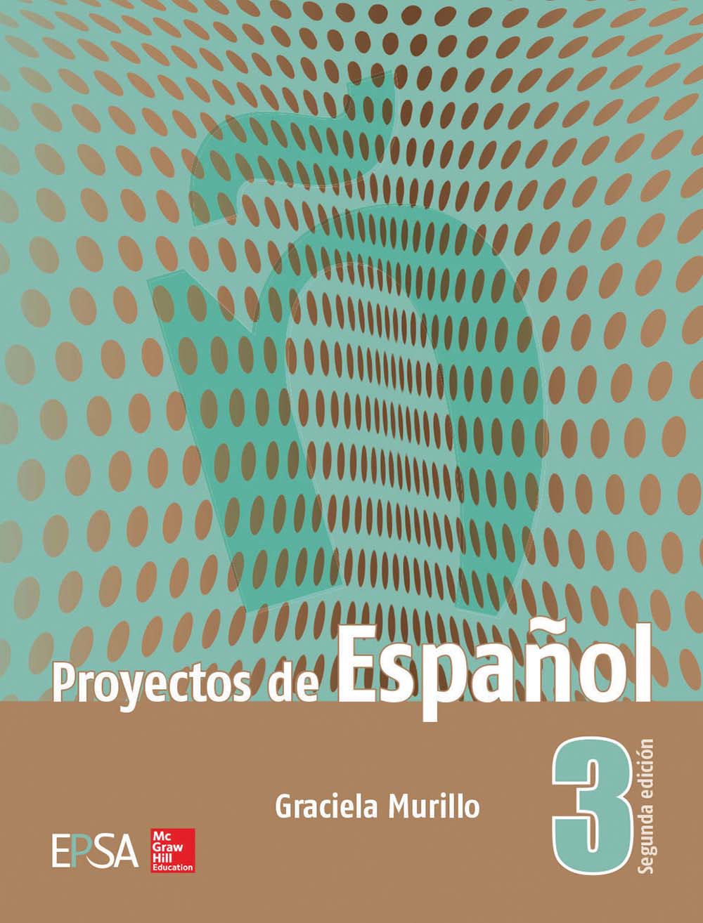 Proyectos de Español 3, Editorial: EPSA / McGraw-Hill, Nivel: Secundaria, Grado: 3