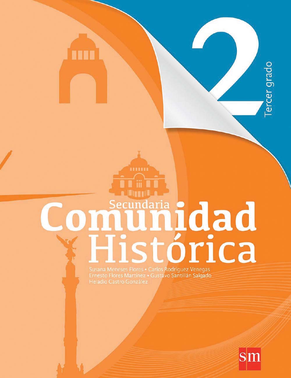 Comunidad histórica 2, Editorial: Ediciones SM, Nivel: Secundaria, Grado: 3