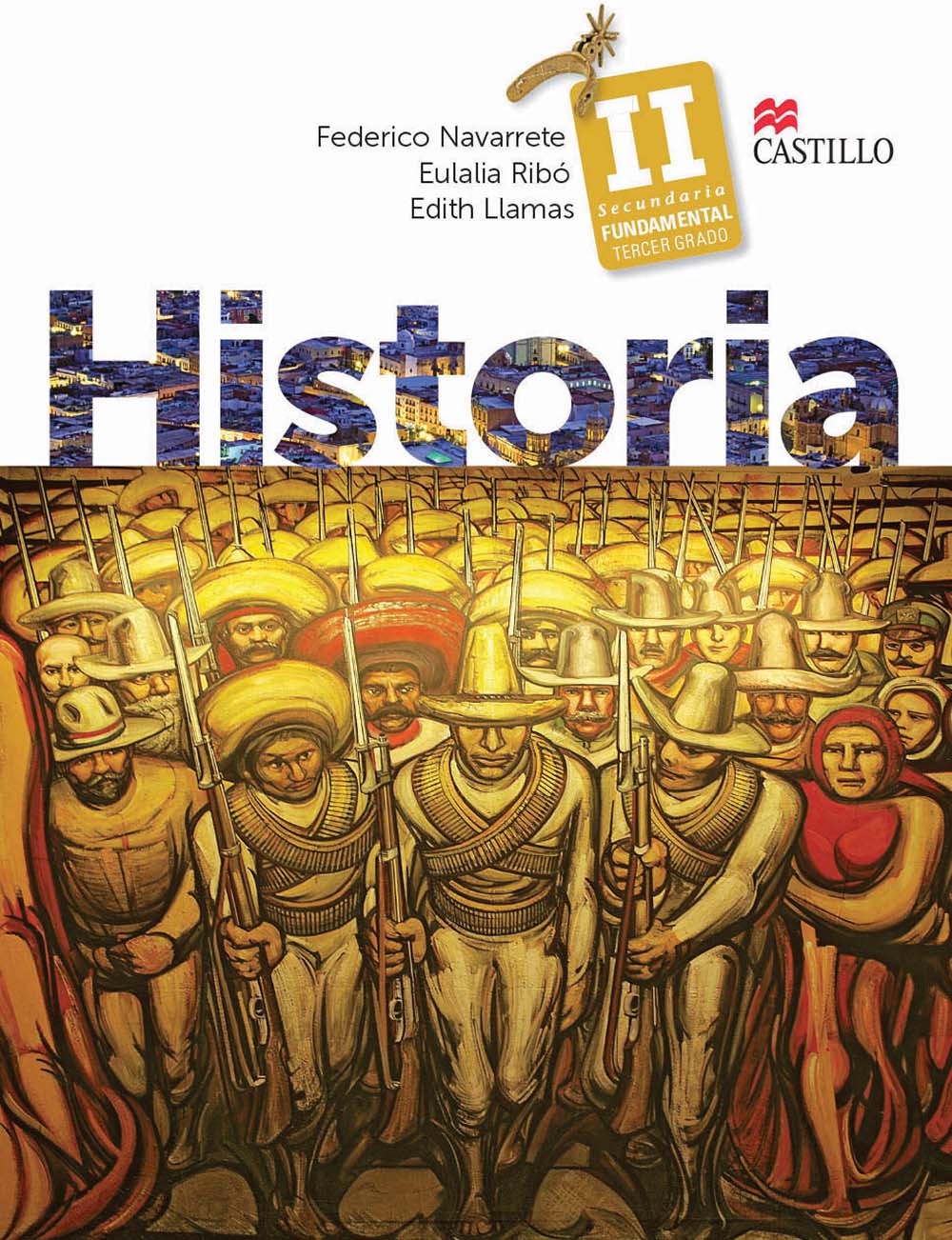 Historia II. Fundamental, Editorial: Ediciones Castillo, Nivel: Secundaria, Grado: 3