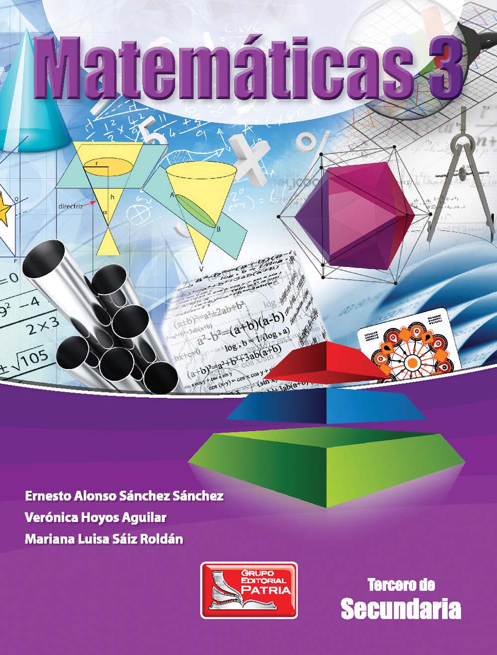 Matemáticas 3, Editorial: Grupo Editorial Patria, Nivel: Secundaria, Grado: 3
