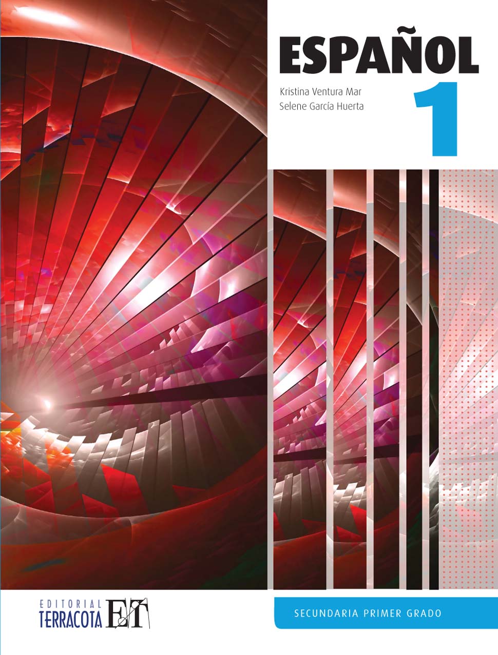 Español 1, Editorial: Terracota, Nivel: Secundaria, Grado: 1