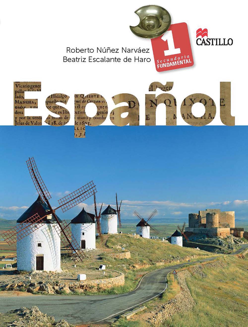 Español 1. Libro para el alumno. Serie Fundamental, Editorial: Ediciones Castillo, Nivel: Secundaria, Grado: 1