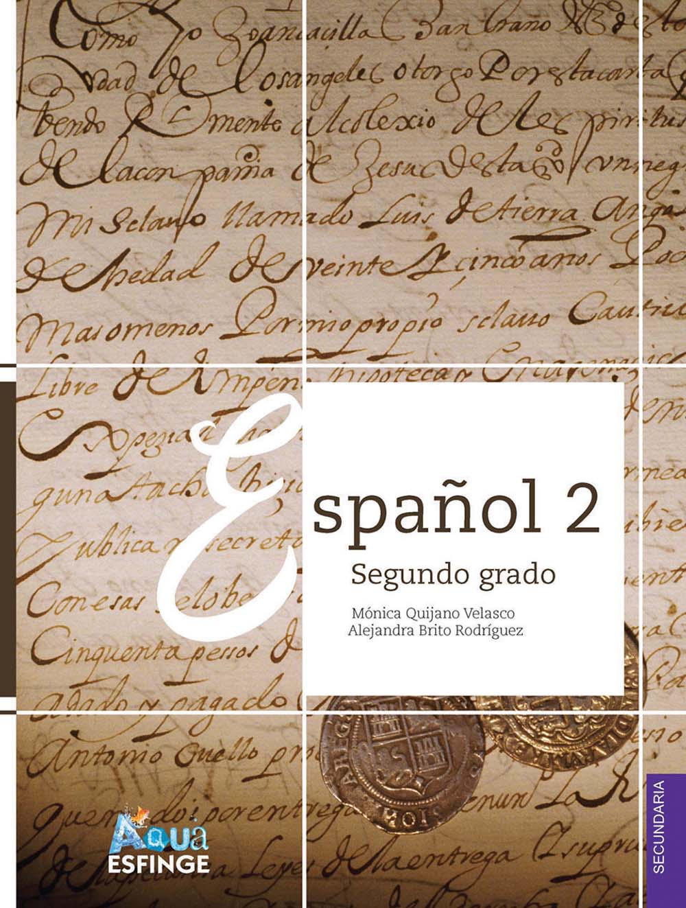 Español 2. Serie Aqua, Editorial: Esfinge, Nivel: Secundaria, Grado: 2