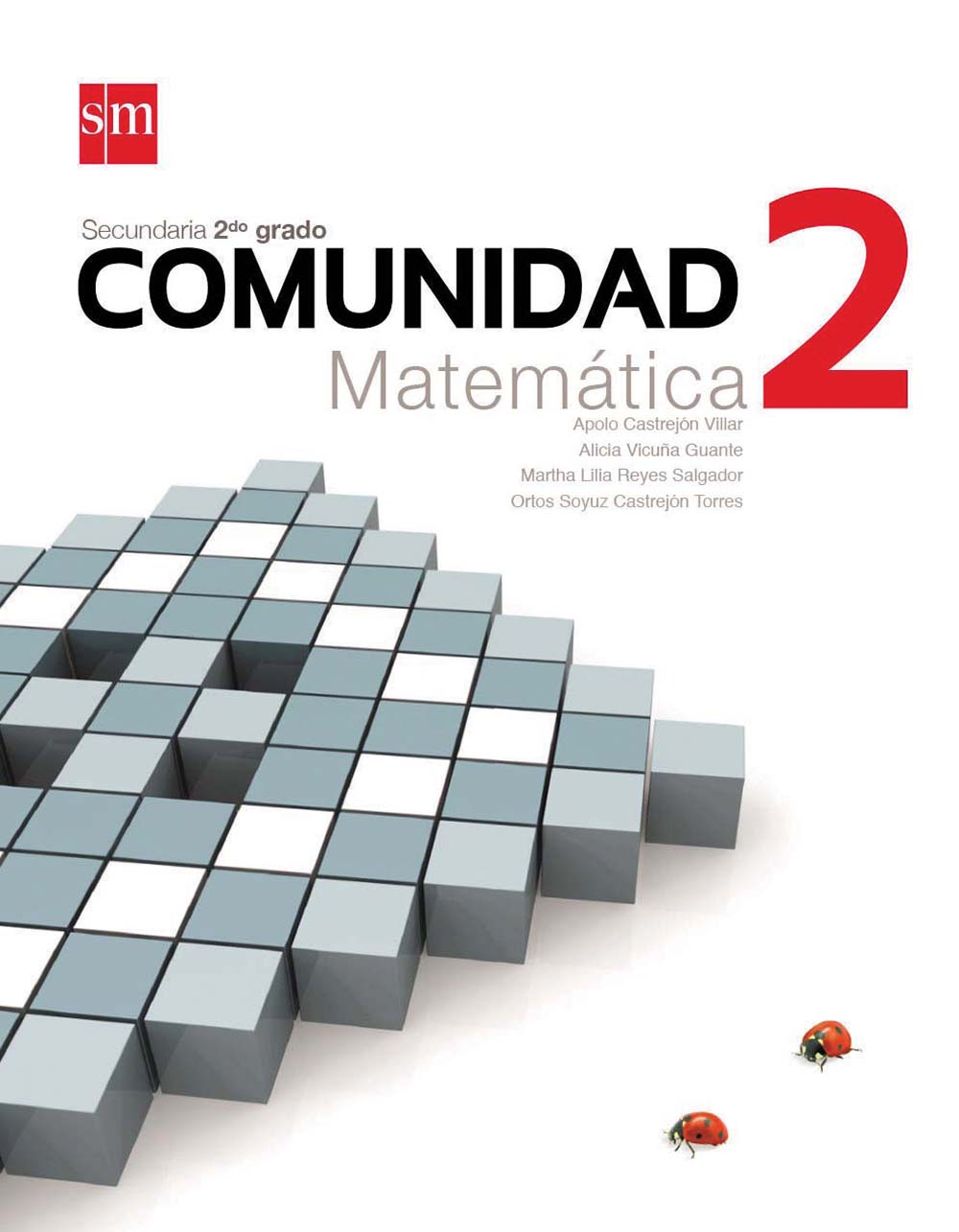 Comunidad matemática 2, Editorial: Ediciones SM, Nivel: Secundaria, Grado: 2