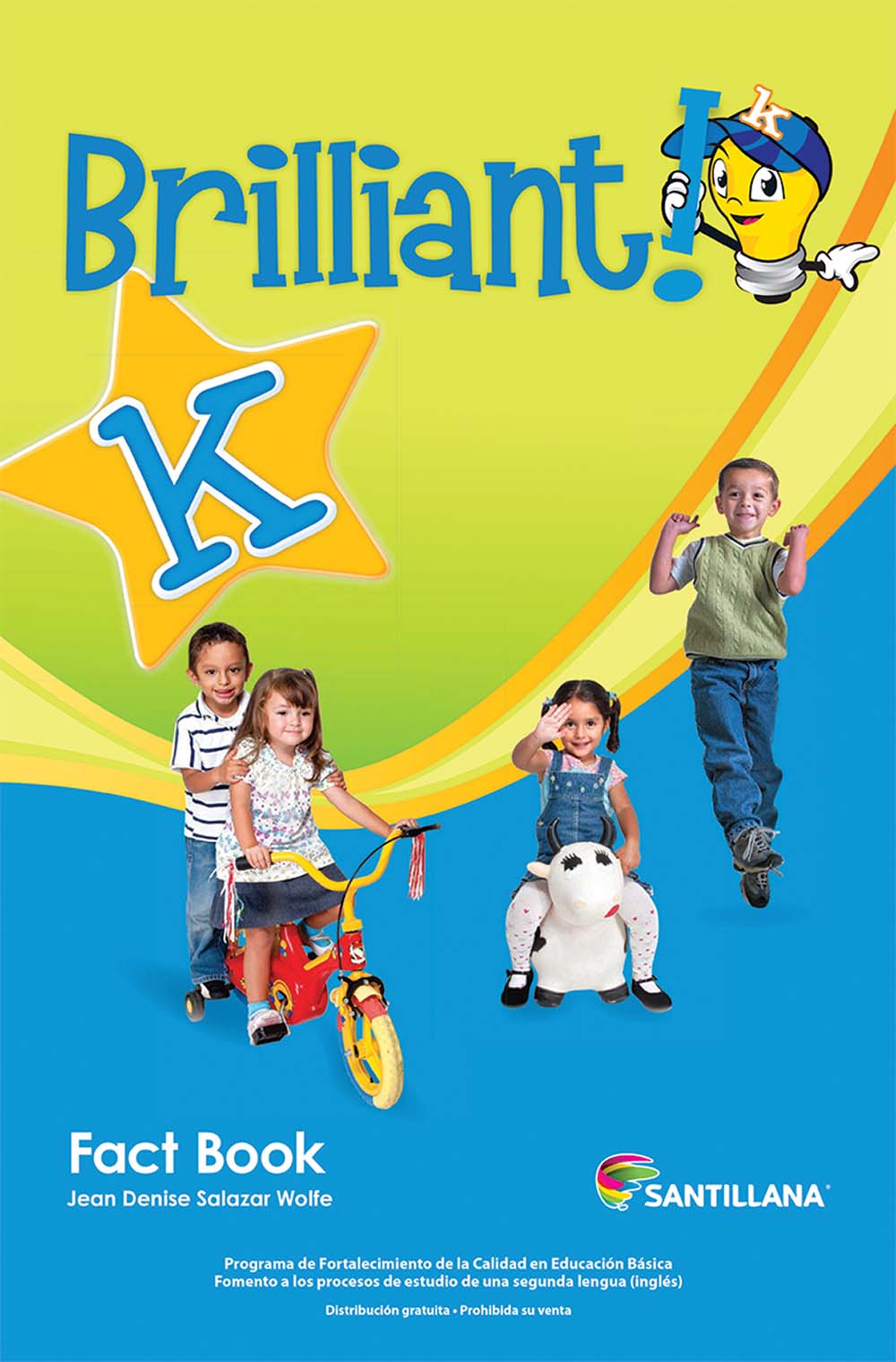 Brilliant K Big Book Non Fiction, Editorial: Santillana, Nivel: Preescolar, Grado: 3