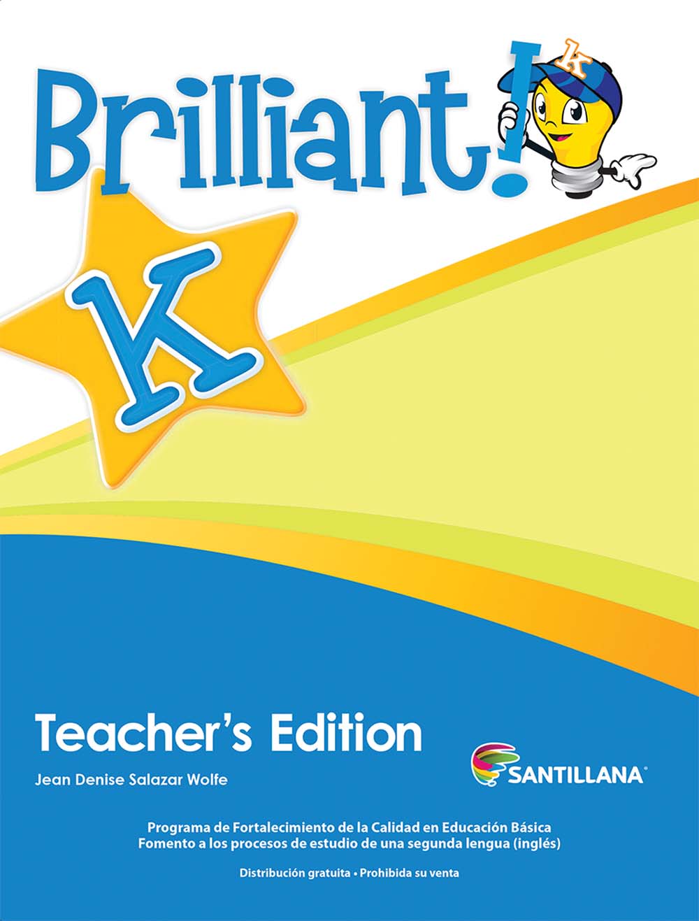Brilliant K Guía Didáctica, Editorial: Santillana, Nivel: Preescolar, Grado: 3
