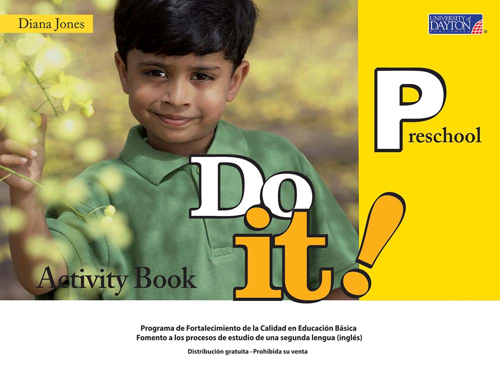 Do it! Preschool Cuaderno de Actividades, Editorial: University of Dayton Publishing, Nivel: Preescolar, Grado: 3