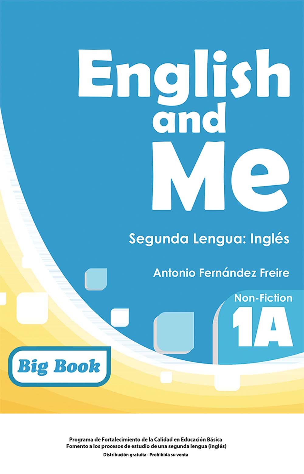 English And Me 1 Big Book Non Fiction, Editorial: HEINLE CENGAGE Learning, Nivel: Primaria, Grado: 1
