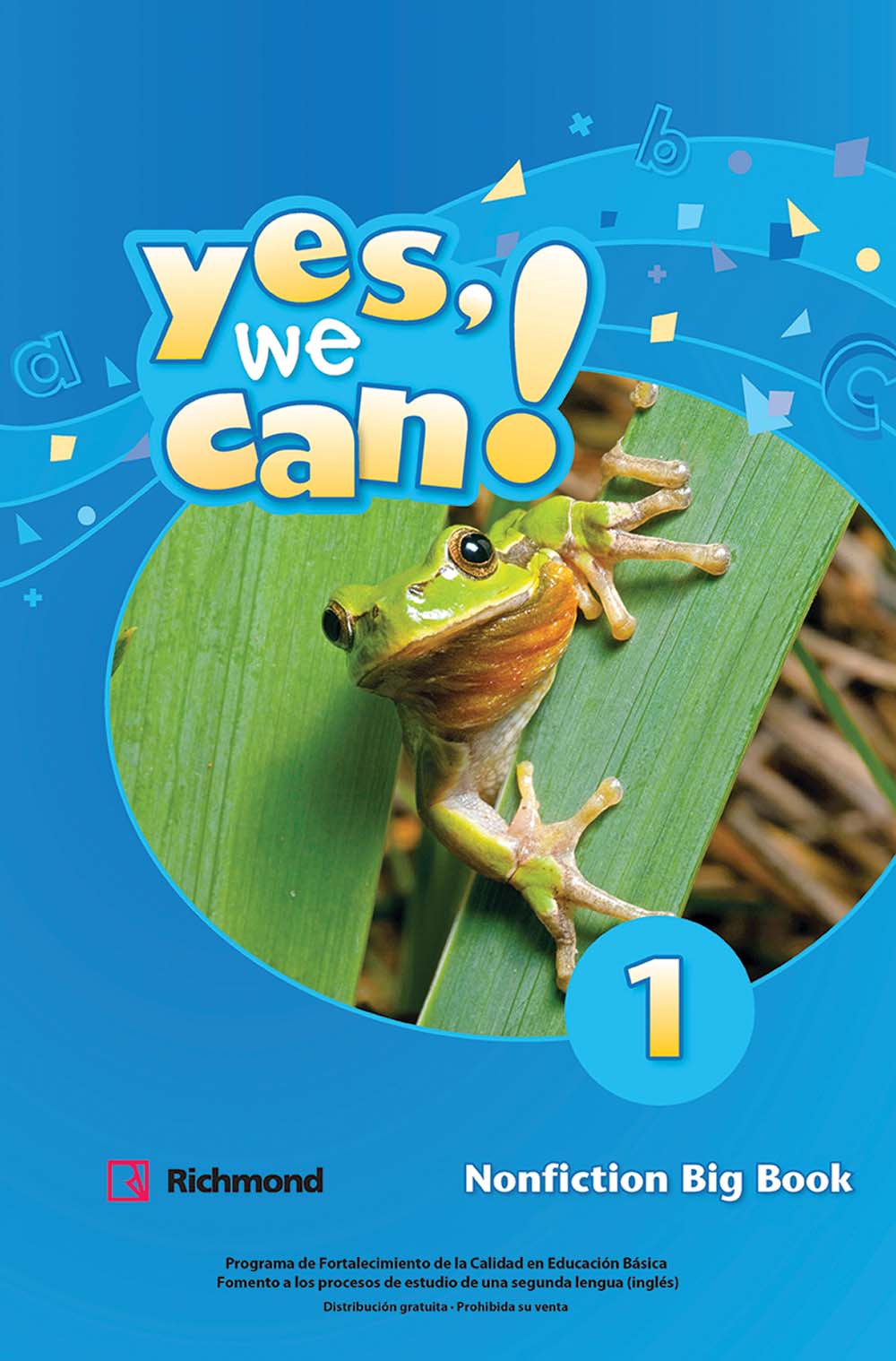 Yes, We Can 1 Big Book Non Fiction, Editorial: Richmond Publishing, Nivel: Primaria, Grado: 1