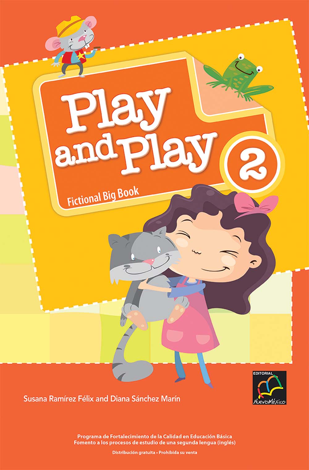 Play And Play 2 Big Book Fiction, Editorial: Nuevo México, Nivel: Primaria, Grado: 2