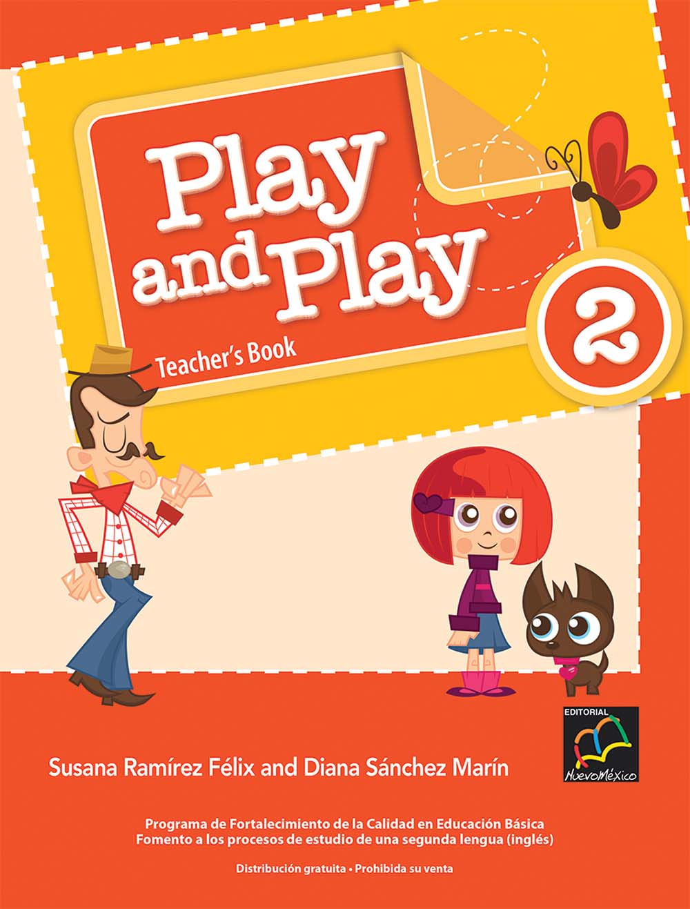 Play And Play 2 Guía Didáctica, Editorial: Nuevo México, Nivel: Primaria, Grado: 2