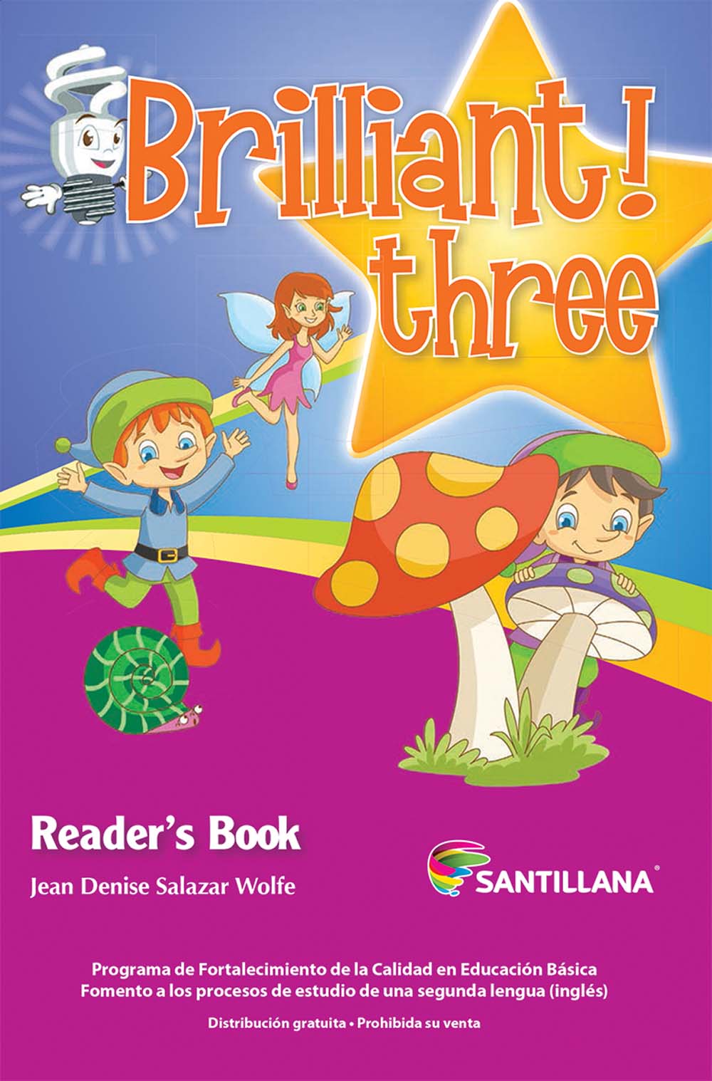 Brilliant! Three Libro de Lectura, Editorial: Santillana, Nivel: Primaria, Grado: 3