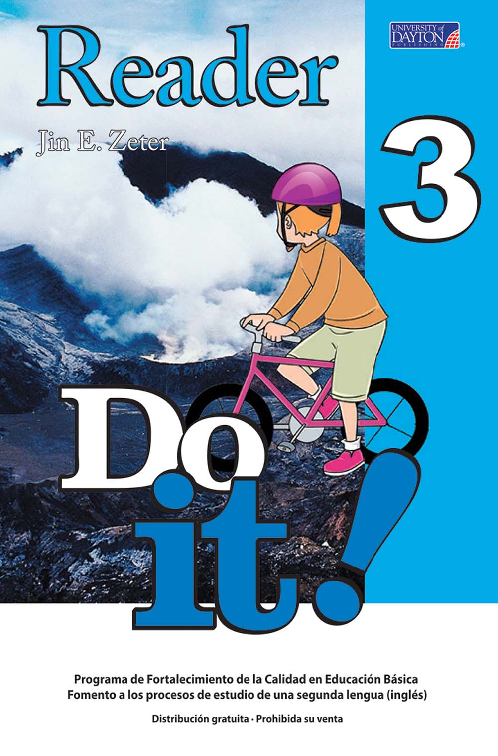 Do it! 3 Libro de Lectura, Editorial: University of Dayton Publishing, Nivel: Primaria, Grado: 3