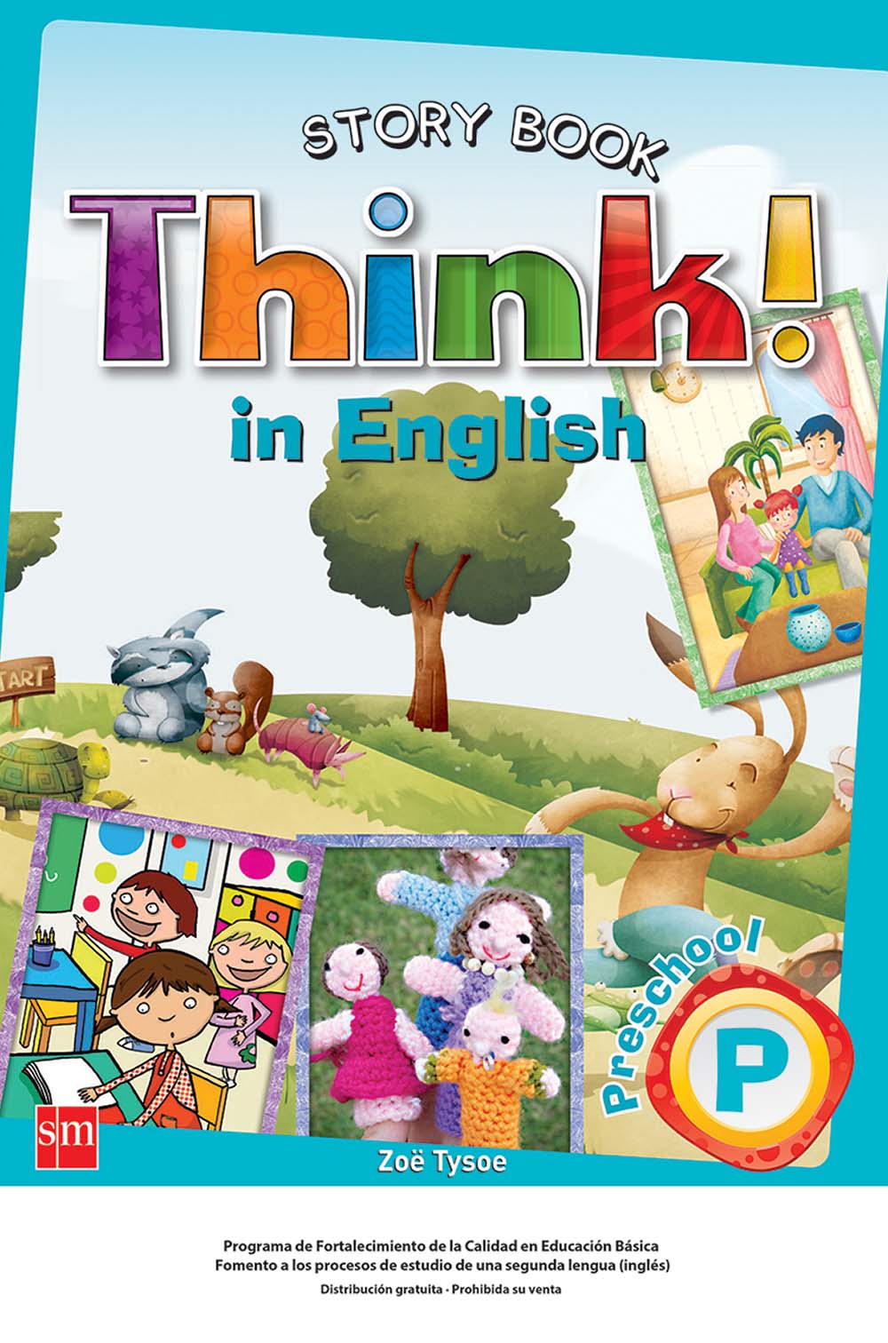 Think! In English P. Big Book Fiction, Editorial: Ediciones SM, Nivel: Preescolar, Grado: 3