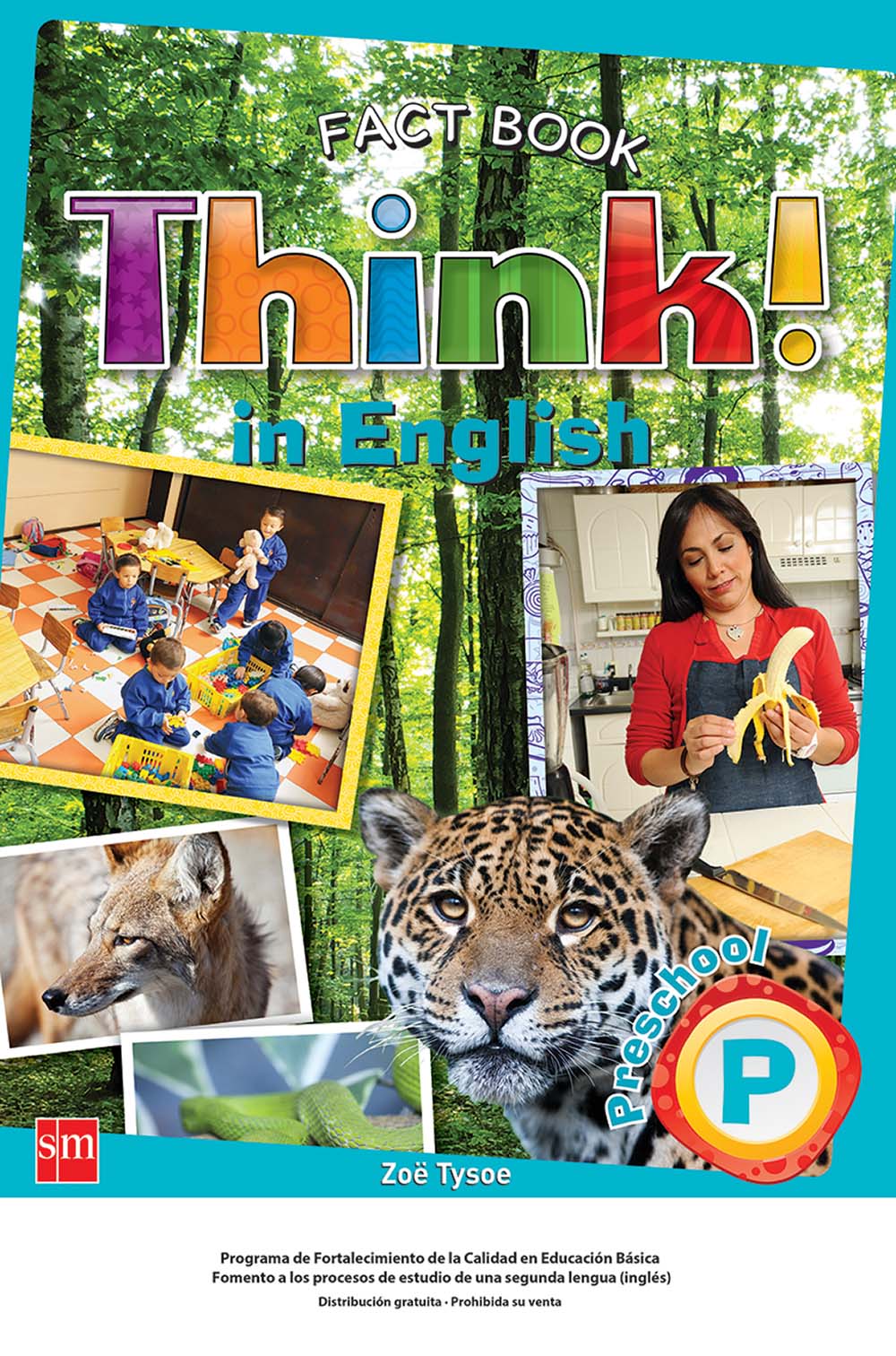 Think! In English P. Big Book Non Fiction, Editorial: Ediciones SM, Nivel: Preescolar, Grado: 3
