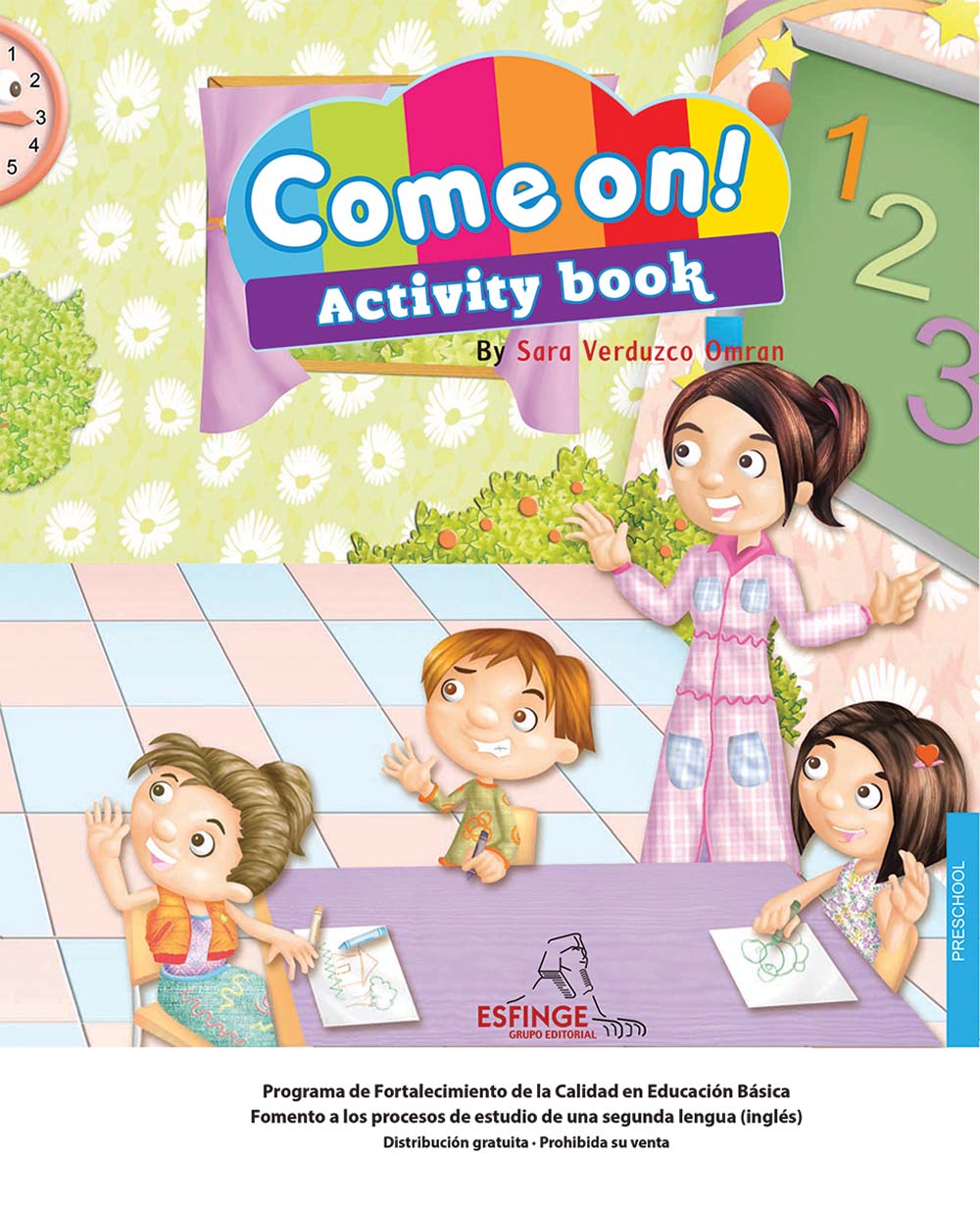 Come on! Cuaderno de Actividades, Editorial: Esfinge, Nivel: Preescolar, Grado: 3
