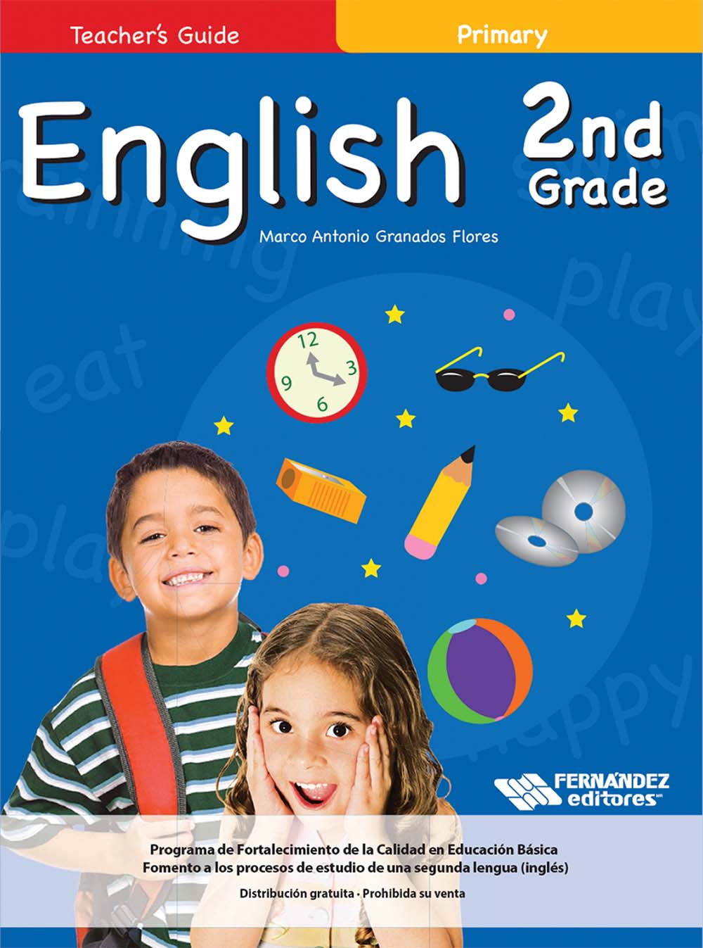 English 2nd Grade Primary Guía Didáctica, Editorial: Fernández Editores, Nivel: Primaria, Grado: 2