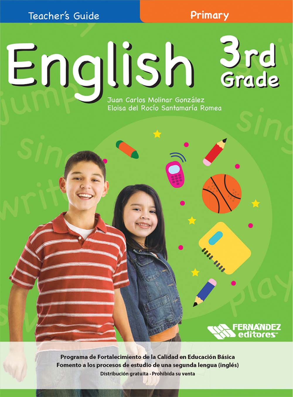English 3th Grade Primary. Guía Didáctica, Editorial: Fernández Editores, Nivel: Primaria, Grado: 3