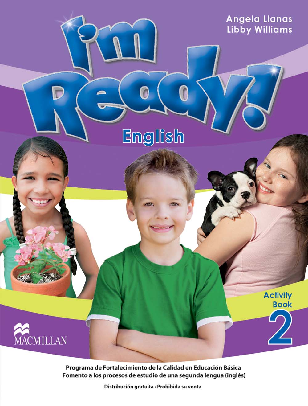 I´m Ready! 2 Cuaderno de Actividades, Editorial: Macmillan Publishers, Nivel: Primaria, Grado: 2