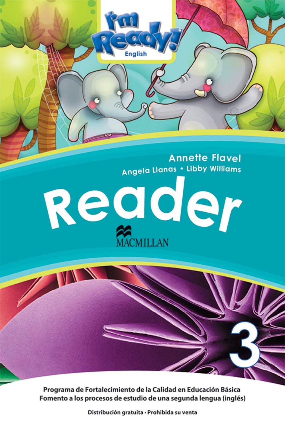 I´m Ready! 3 Libro de Lectura, Editorial: Macmillan Publishers, Nivel: Primaria, Grado: 3