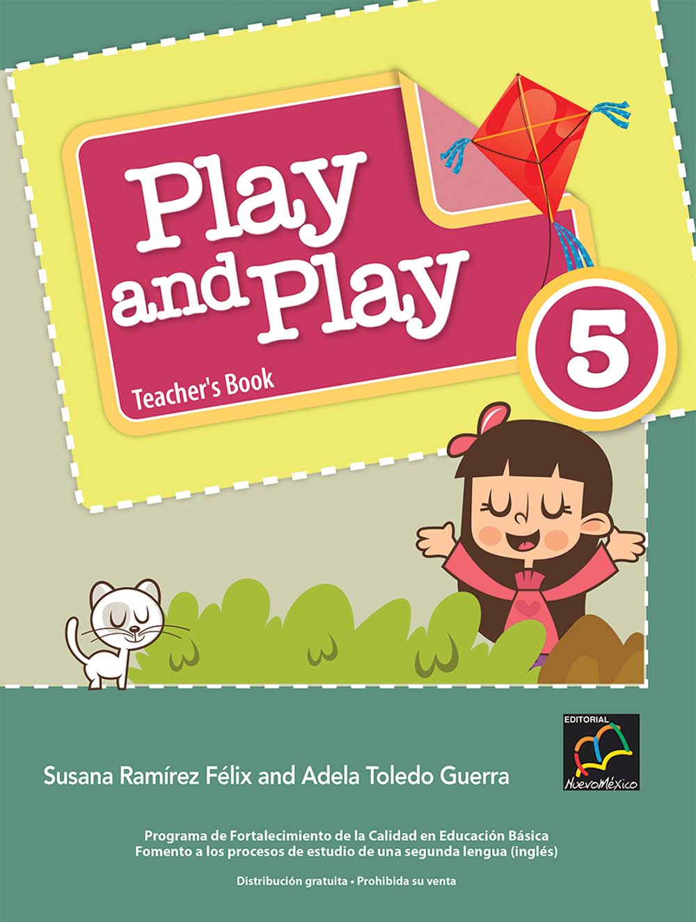 Play And Play 5. 5th Grade Guía Didáctica, Editorial: Nuevo México, Nivel: Primaria, Grado: 5