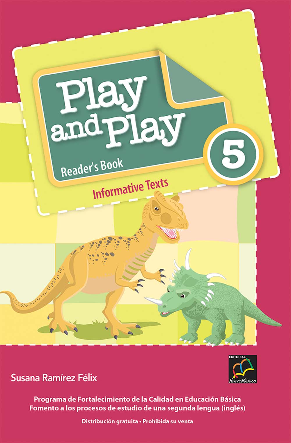 Play and Play 5 Libro de Lectura, Editorial: Nuevo México, Nivel: Primaria, Grado: 5