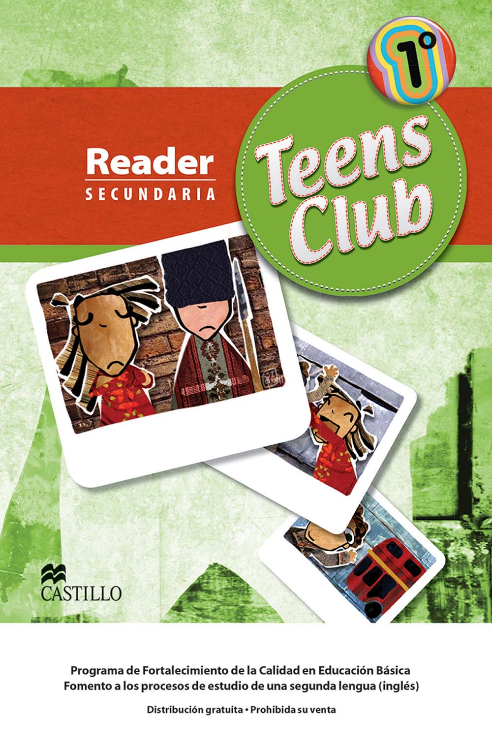 Teens Club 1 Secundary, Editorial: Ediciones Castillo, Nivel: Secundaria, Grado: 1