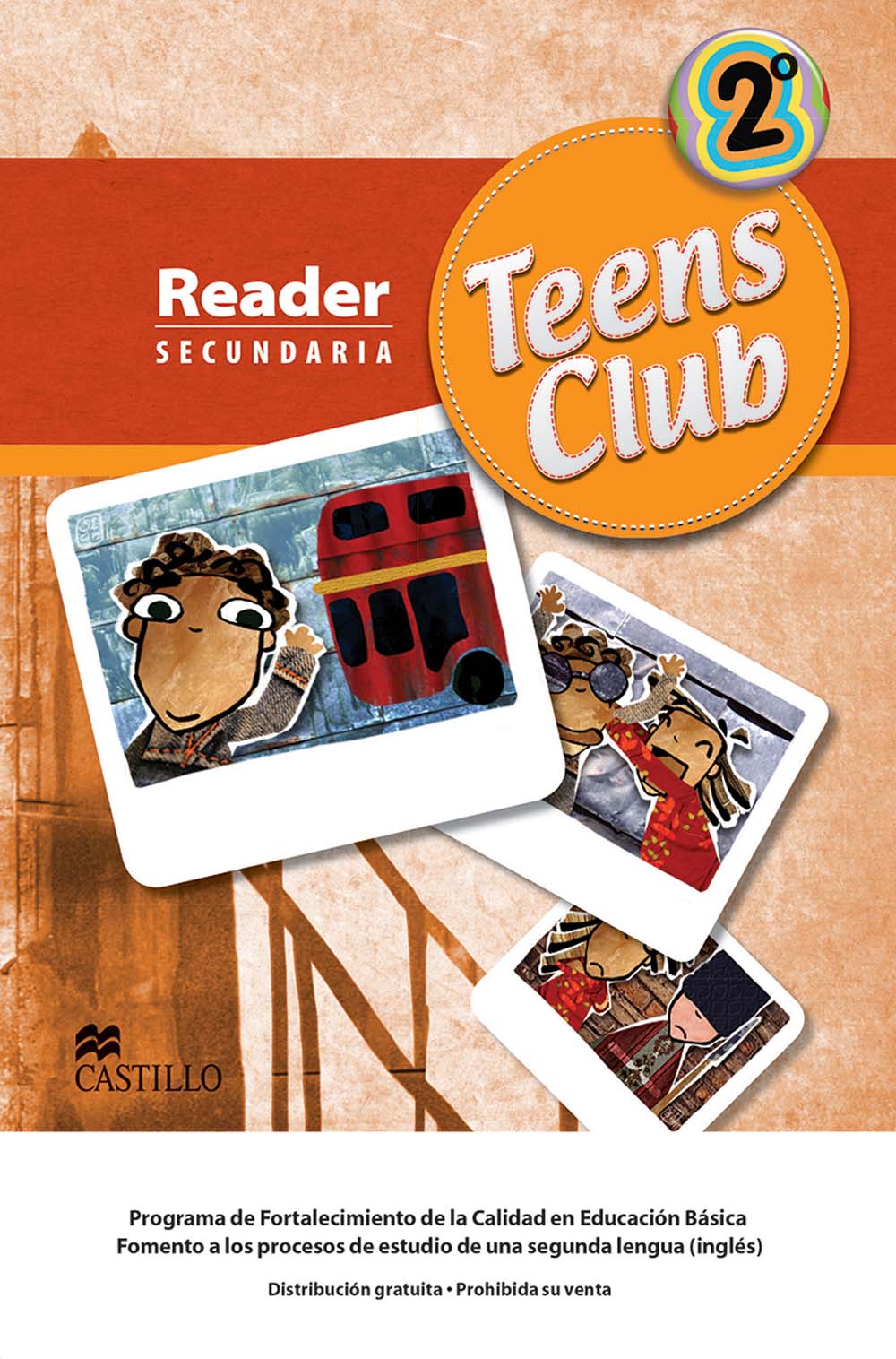 Teens Club 2 Secundary, Editorial: Ediciones Castillo, Nivel: Secundaria, Grado: 2