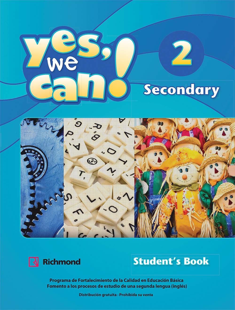 Yes, We Can ! 2, Editorial: Richmond Publishing, Nivel: Secundaria, Grado: 2