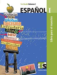 Español I. Vol. I. Libro para el Maestro., Editorial: Secretaría de Educación Pública, Nivel: Telesecundaria, Grado: 1