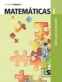 Matematicas I. Vol. I. Libro para el Maestro., Editorial: Secretaría de Educación Pública, Nivel: Telesecundaria, Grado: 1