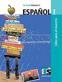 Español I. Vol. II. Libro para el Maestro., Editorial: Secretaría de Educación Pública, Nivel: Telesecundaria, Grado: 1